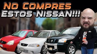 Los PEORES Nissan Ni Se Te Ocurra Comprarlos [upl. by Alracal]