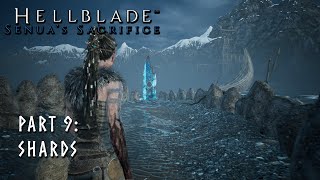 Hellblade  Senuas Sacrifice  Blind Playthrough  Part 9  Shards [upl. by Roselin988]