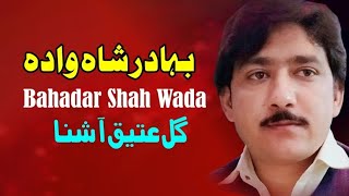 Bahadar Shah Wada  Gul Atiq Ashna Pashto Song 2024  New Pashto Song 2024  HD Video [upl. by Enirol]