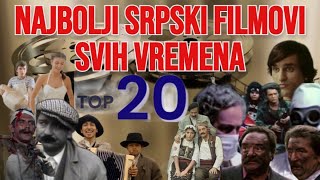 Najbolji srpski filmovi svih vremena TOP 20 [upl. by Nwadrebma]