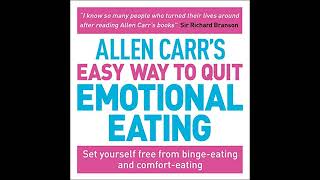 Allen Carr  Allen Carrs Easy Way to Quit Emotional Eating [upl. by Ocsecnarf605]