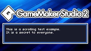 Easy Scrolling Text  Gamemaker Studio 2 [upl. by Nawuq930]