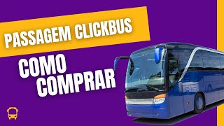 CLICKBUS como comprar passagens seguro vale a pena [upl. by Anesuza]