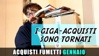 Acquisti Fumetti Gennaio  Il ritorno dei GIGA ACQUISTI [upl. by Butte]