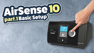 ResMed AirSense10 Review  Tutorial Part 1 of 3  Basic setup [upl. by Darrej804]