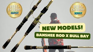 What’s new with the BANSHEE  New models for 2024  Bull Bay Banshee Award winning rod [upl. by Ronda]