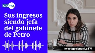 Laura Sarabia y sus ingresos totales siendo jefa del gabinete de Petro [upl. by Maccarthy333]