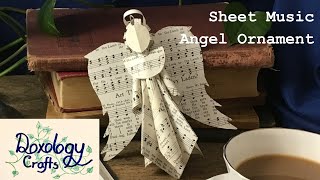 DIY Sheet Music Paper Angel Ornament Tutorial How To Doxology Crafts [upl. by Fulmer]