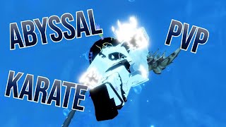 GPO ABYSSAL KARATE PVP [upl. by Bluefarb413]