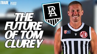 WHERE DOES TOM CLUREY STAND AT PORT ADELAIDE  AFL TRADE PERIOD 2024 [upl. by Arno]