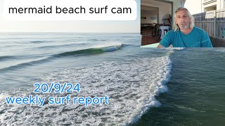 weekly surf report at mermaid beach surf cam [upl. by Neerbas]