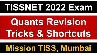 TISSNET 2022 Exam Quants Quick Revision  Most Repeated Shortcuts  Must Watch [upl. by Akired85]