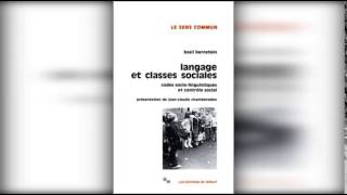 Langage et classes sociales Codes socio linguistiques et contröle social de Basil Bernstein [upl. by Koorb410]