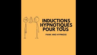 Les Inductions hypnotiques Pour Tous 8  EFT Hypnotic Induction  DidacticielInstructional [upl. by Vasily183]