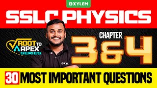 SSLC Physics  Chapter 3 amp 4  30 Most Important Questions  Xylem SSLC [upl. by Bowden418]