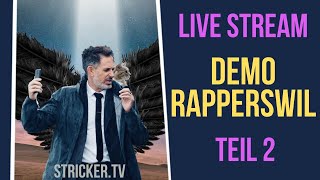 Demo Rapperswil 24 April 2021  Live Stream  Teil 2 [upl. by Renato667]