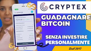 Cryptex come Guadagnare Migliaia di Dollari in Bitcoin Senza Investire di Tasca Tua [upl. by Navetse]