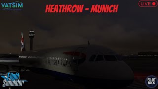 ✈️ LIVE VATSIM Flight  BAW A321  London Heathrow EGLL to Munich EDDM  Callsign BAW960 [upl. by Alby]