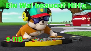 Paw Patrol  Ein Wal braucht Hilfe   118 [upl. by Lyrrad640]