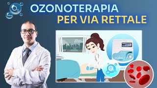 Ozonoterapia per via rettale [upl. by Masson]