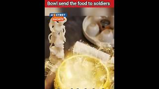 Bowl send the food to soldiers 😱 shorts viral [upl. by Rhiana747]