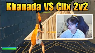 Khanada VS Clix 2v2 TOXIC Fights [upl. by Sedaiuqlem]