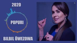 Bilbil Öwezowa  Popuri  New 2021 [upl. by Navarro]