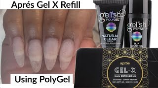 How to Apres Gel X RefillInfill using PolyGel [upl. by Annunciata]