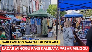 JALAN JALAN KE BAZAR MINGGU PAGI  Kalibata Pasar Minggu Jaksel [upl. by Victor74]