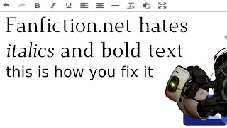How to copy italicsbolds text onto fanfictionnet [upl. by Nelyag]
