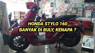 BAGIAN INI YANG SERING DI BULY PADA MOTOR HONDA STYLO 160 [upl. by Iney35]