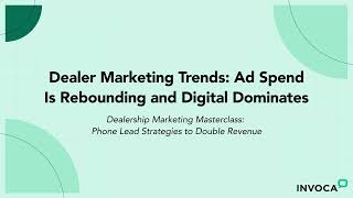 Auto Dealership Marketing Search amp Digital Ad Spend Rises [upl. by Mainis]