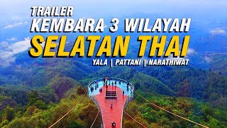 Travelog Kembara ke Selatan Thai  Trailer [upl. by Kina]