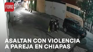 Captan asalto a pareja en calles de Tuxtla Gutiérrez Chiapas  Las Noticias [upl. by Komara]