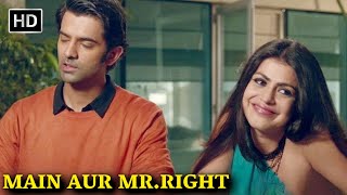 FULL HINDI COMEDY MOVIE  Main Aur Mr Right  Barun Sobti Shenaz Treasurywala  कॉमेडी मूवी [upl. by Nnylirej]