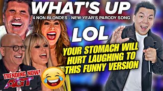 WHATS UP PARODY New Years Resolution Funniest Song  AGT VIRAL SPOOF [upl. by Ardehs]