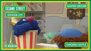 Sesame Street  Waiter Grover Chicken Castle [upl. by Riggs]