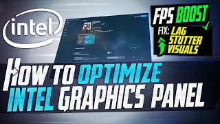 🔧 How to Optimize INTEL Graphics For GAMING amp Performance The Ultimate GUIDE 2021 Update [upl. by Athena223]