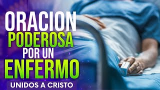 🔴ORACIÓN PODEROSA por un ENFERMO 😷 ORACIONES CATÓLICAS 🙏 [upl. by Okuy90]