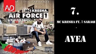 7 MC Kresha  Ayea ft 7 Saraqi [upl. by Kiernan955]