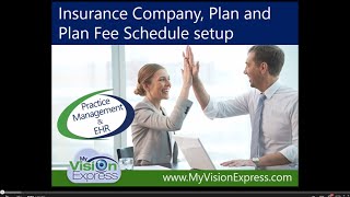 My Vision Express® How to Set Up Insurance Fee Schedules [upl. by Loferski591]