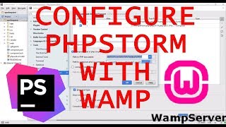 HOW TO  CONFIGURE PHPSTORM WITH WAMP [upl. by Eicrad98]