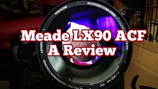 Meade LX90 ACF 8quot SchmidtCassegrain SCT Telescope Review Of The Advanced Coma Free Model [upl. by Cristie]