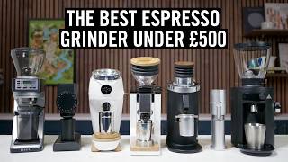 The Best Espresso Grinder Under £500 [upl. by Ennahtebazile116]