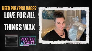 Need polypropylene bags WATCH THIS  Love For All Things Wax Haul [upl. by Eveineg857]