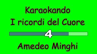 Karaoke Italiano  I ricordi del cuore  Amedeo Minghi Testo [upl. by Niac]