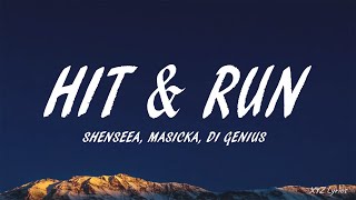 Shenseea  Hit amp Run Lyrics Ft Masicka Di Genius [upl. by Nodanrb]