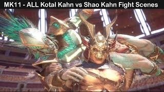 Mortal Kombat 11  All Kotal Kahn vs Shao Kahn Fight Scenes [upl. by Ardnua]