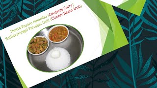 Healthy Lunch Menu  Thattapayaru Kulambu amp Kothavarangai Paruppu Usili [upl. by Acimot]