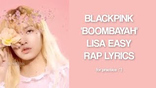 BLACKPINK  BOOMBAYAH JAP VER LISA ENGLISH RAP CUT EASY LYRICS PRACTICE [upl. by Asilrac]